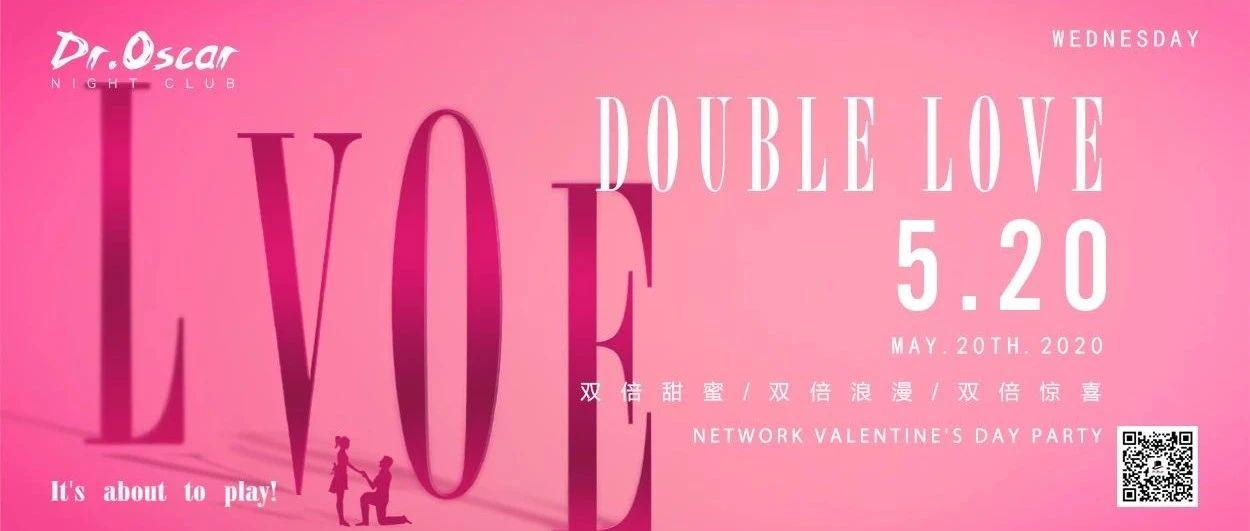 DOUBLE LOVE ·VALENTINE DAY PARTY