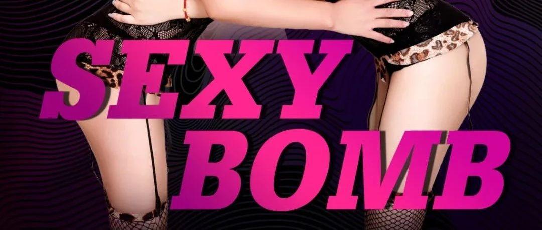 亚洲顶级湿身女团SEXY BOMB，性感荷尔蒙全力输出！