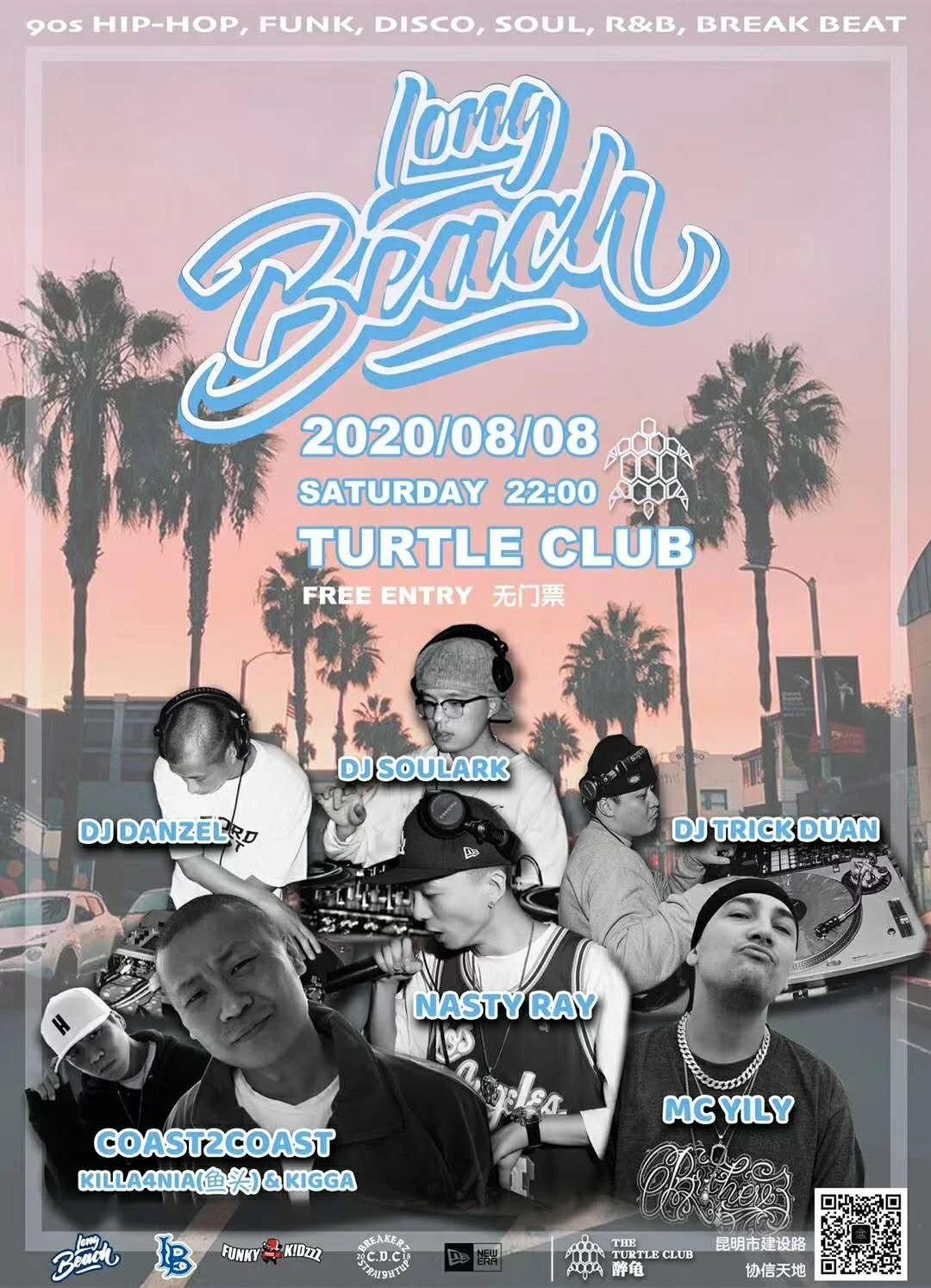 醉龟Club | 8/8 周六 · LONG BEACH NIGHT ：长滩之夜，带你回到最原汁原味的长滩街头！