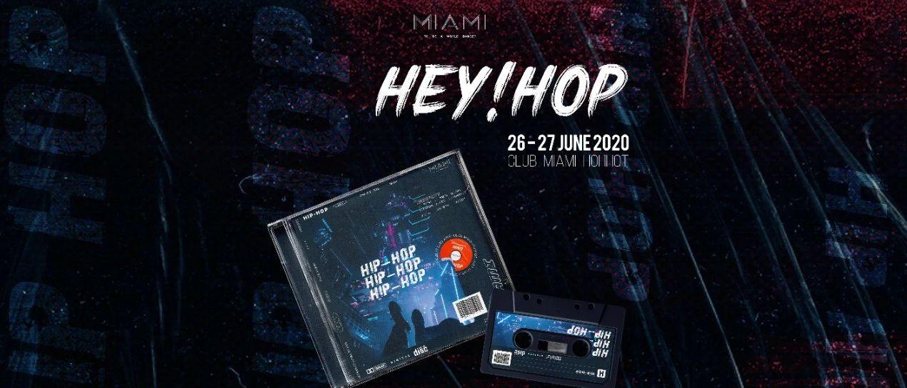 CLUB MIAMI HOHHOT | What‘ s up Bro~给你的生活来点燥「HEY！HOP PARTY」