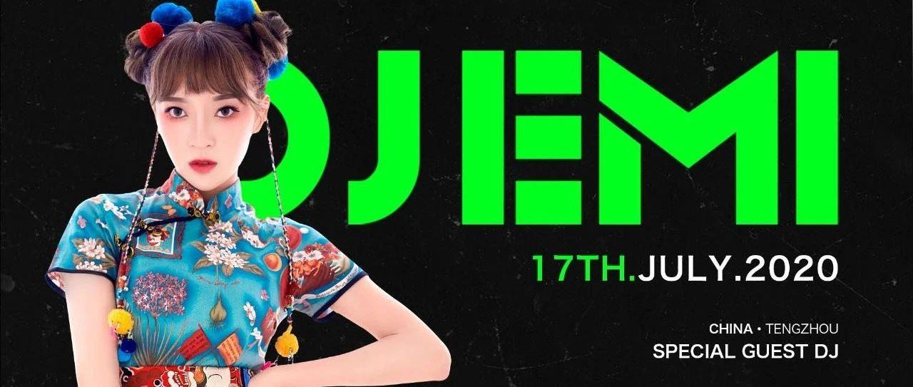 CLUB MIAMI 滕州｜17/07抖音百万人气少女-DJ EMI