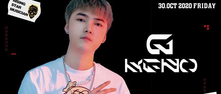 10/30 DJ KENO-G  | 将自己的凝练升华出为更震撼的灵魂体验