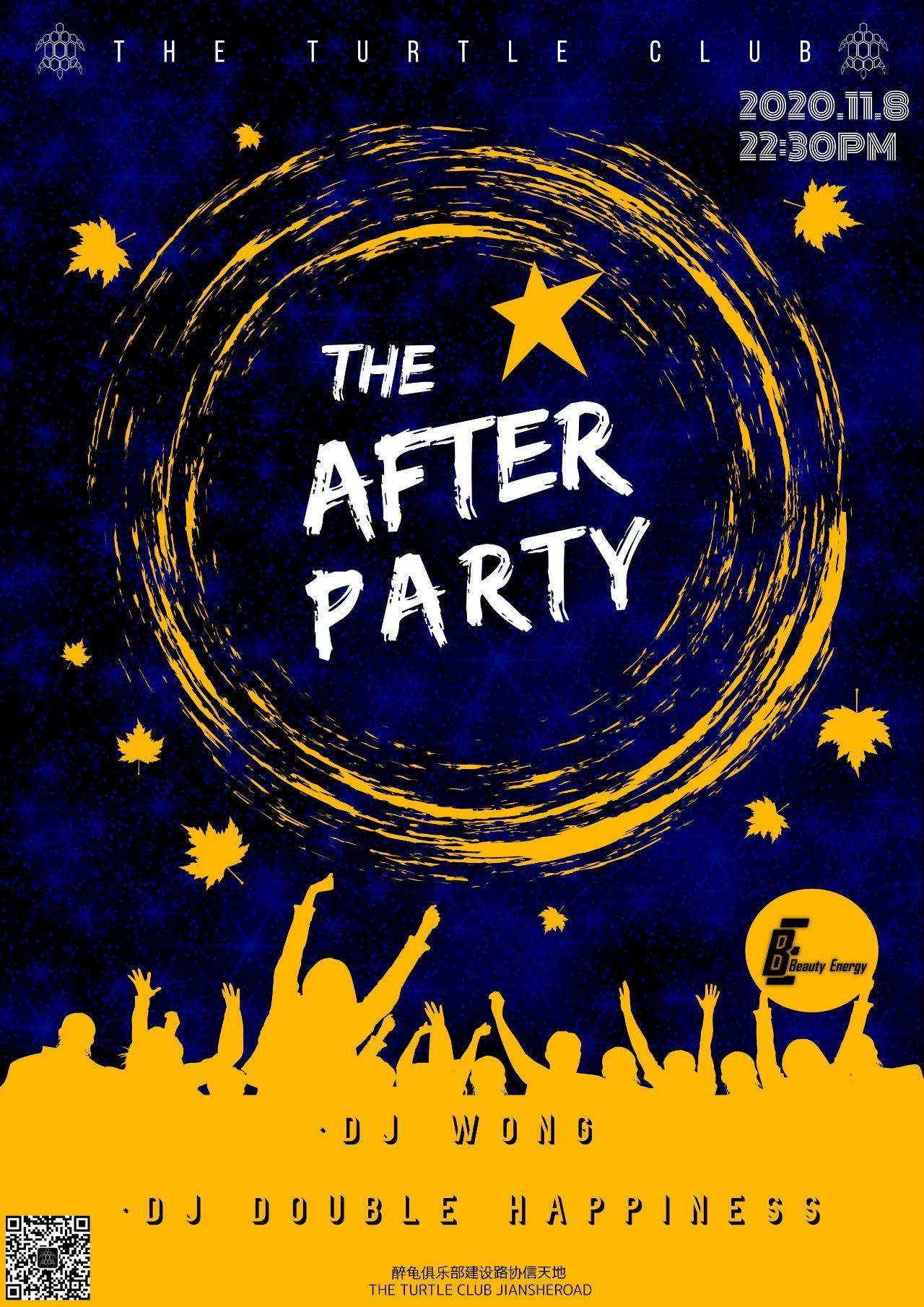 醉龟Club |  11/08 周日 ·「 THE AFTER PARTY 」把你们的灵魂献给音乐！