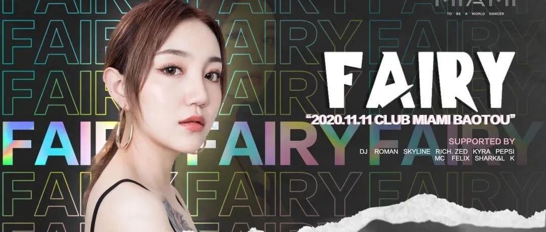 CLUB MIAMI BAOTOU丨11.11  DJ Fairy丨魔法少女的Love Potions
