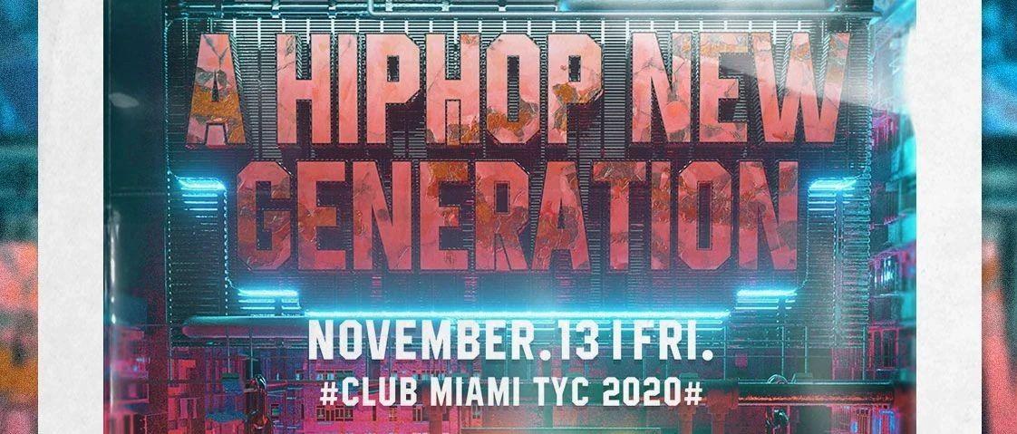 2020.11.13-14 | HIP HOP NEW GENERATION 现场攻略！