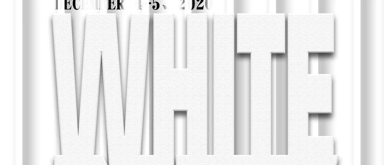 「2020/12/04-12/05」WHITE PARTY 回到最初的纯真~   VESA ELECTRONIC FACTORY