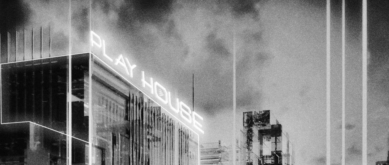 PLAY HOUSE贵阳二店丨一个更大的“HOUSE”