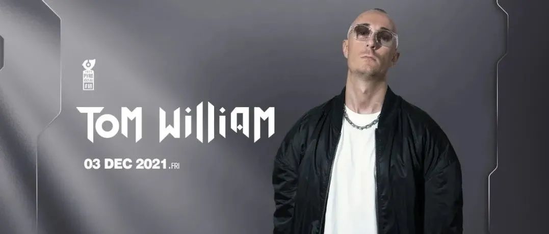 12.03|让TOM WILLIAM带你进入他的音乐世界！