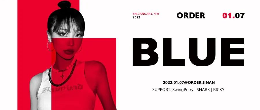 01.07 | '辣妹“现场#DJ BLUE