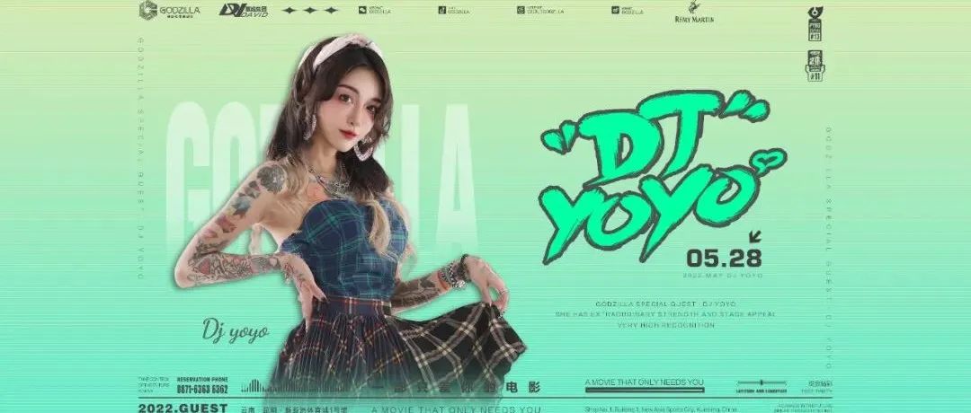 GODZILLA | 05.28 DJ YOYO • 再度来袭 解禁夏日所有燥热！