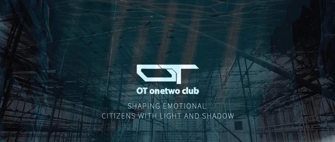 OT ONETWO CLUB | 用光与影塑造情绪共鸣 # 将顶级体验感集合的派对慢摇吧 #