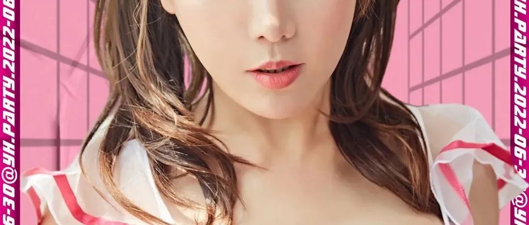 YH.PARTY 银河酒吧 06/30香港影星夜蒲女神【王沫儿】影迷见面会“胸”猛来袭！