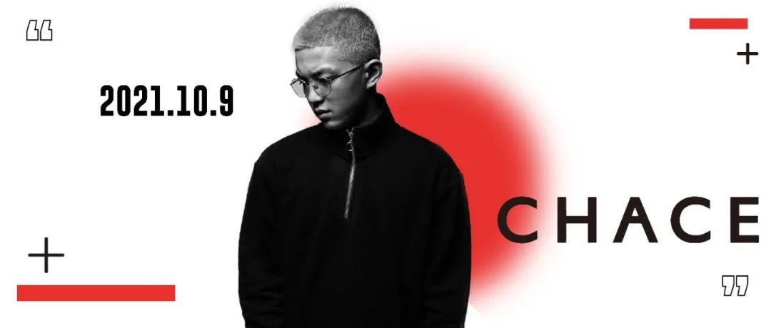 10.9 CHACE｜Feel the charm of a gifted genius DJ