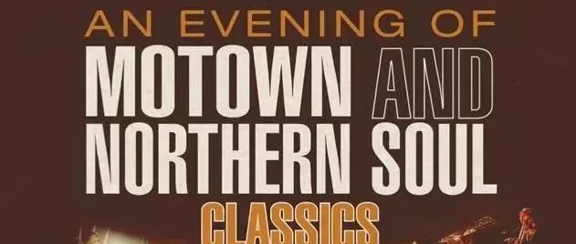 北 部 摩 城 夜 Motown Northern Soul Night