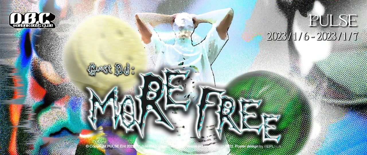 1.6-1.7 | PULSE新年首趴: D.B.C成员MOREFREE携“暗的光”呈现