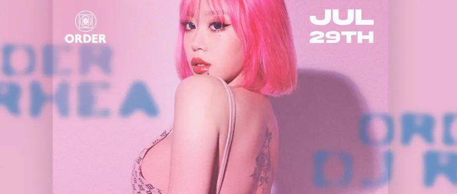ORDER|DJ`RHEA 本周五·魅惑来袭·