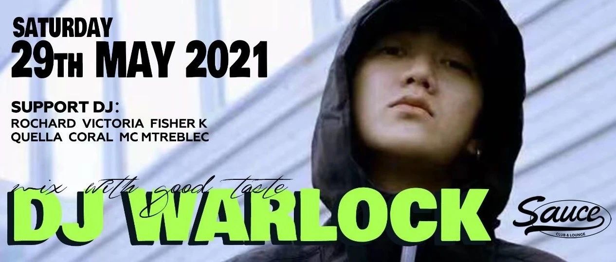 5.29 |来自沪上最 HIT 派对组织 PREME 主理人 DJ WARLOCK