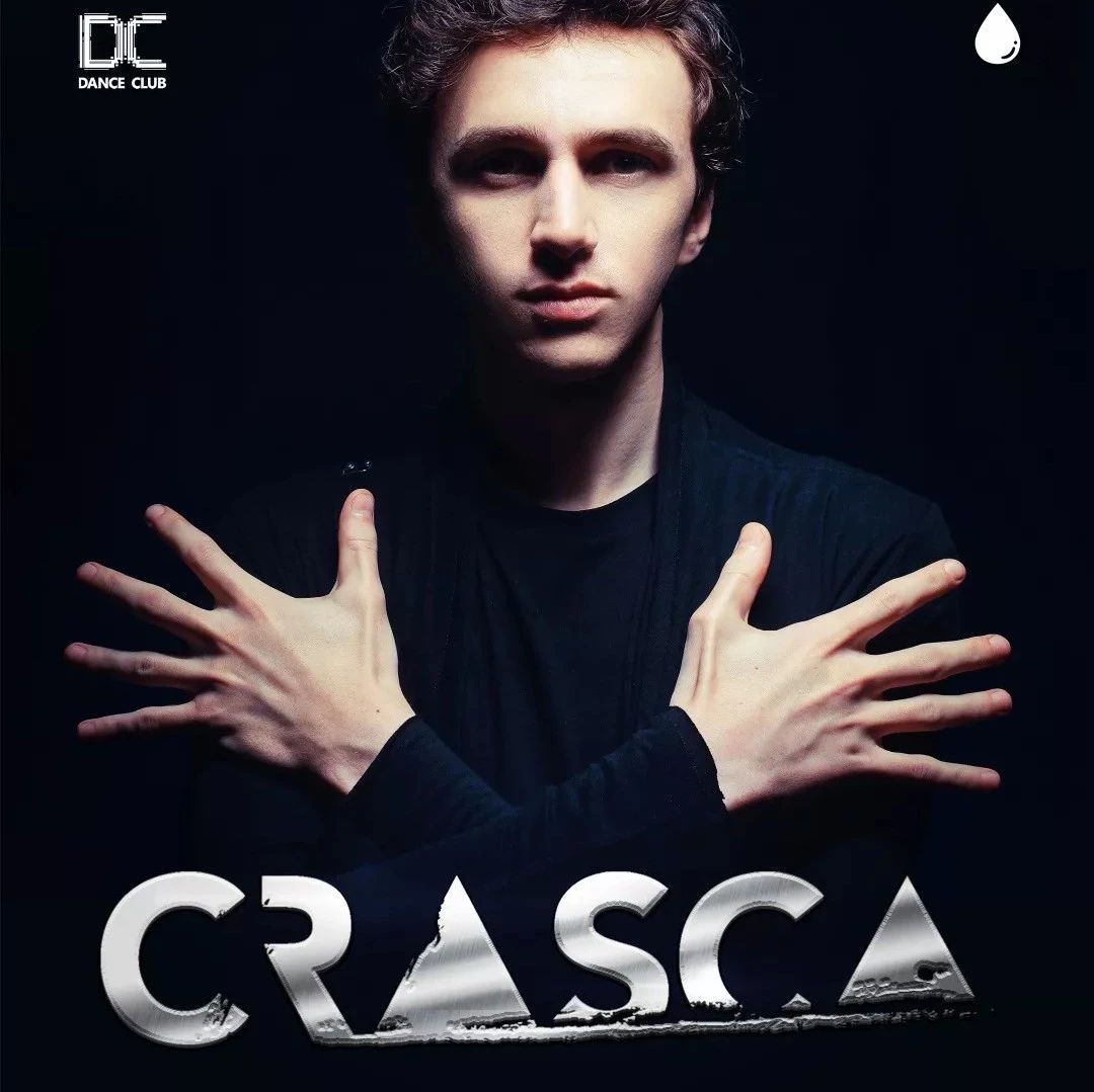 DANCE CLUB 成都|09/24DJ Crasca点燃EDM导火线，舞池重磅炸弹整装待发！