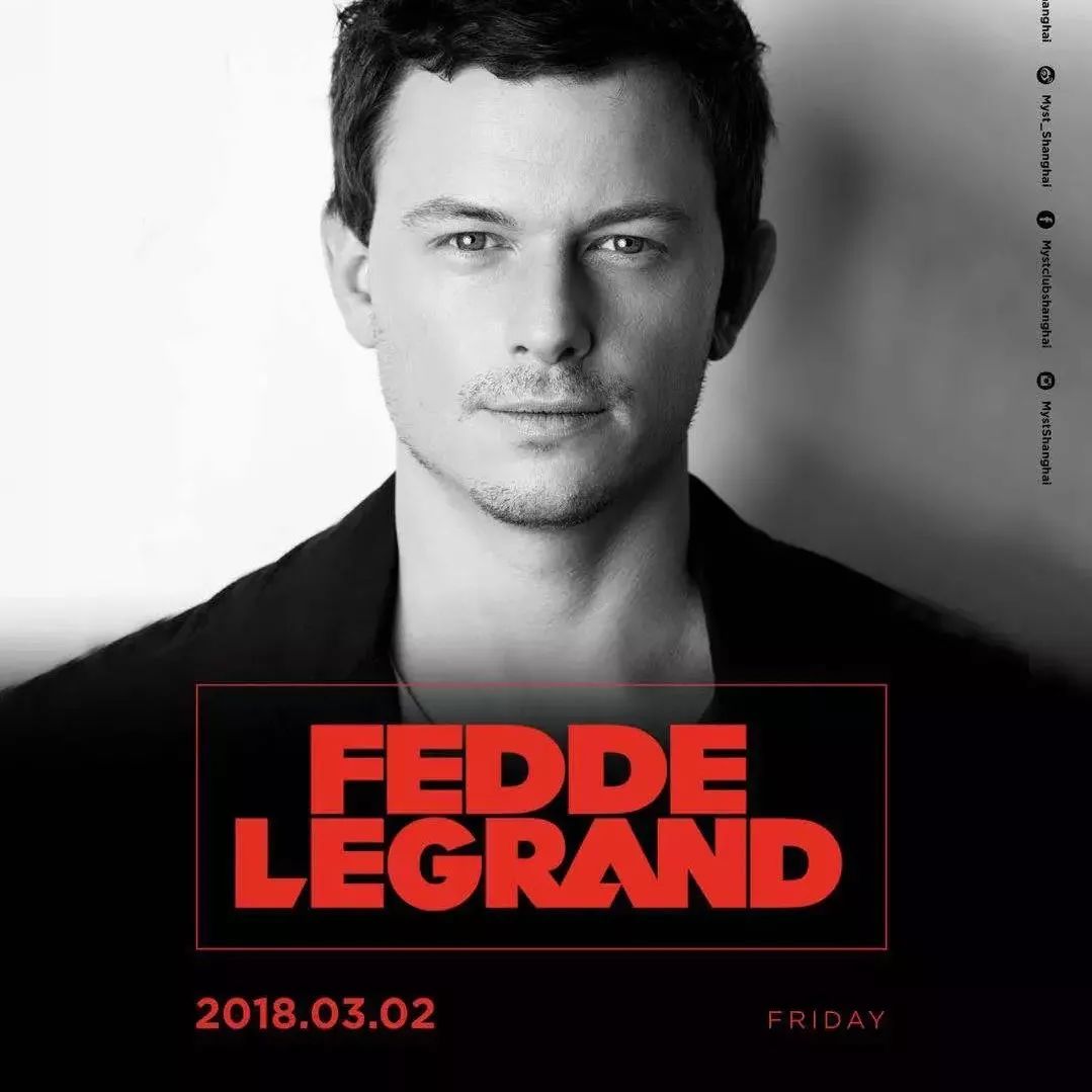 House Music电音巨人-Fedde Le Grand返场MYST