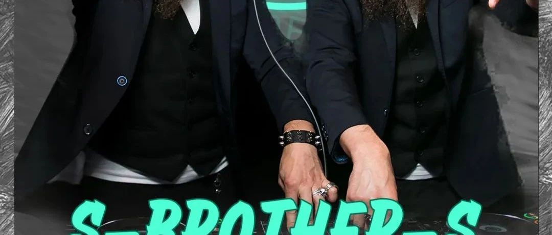 LINCLUB｜05.12 DJ组合S-BROTHER-S 带你魔性开燥