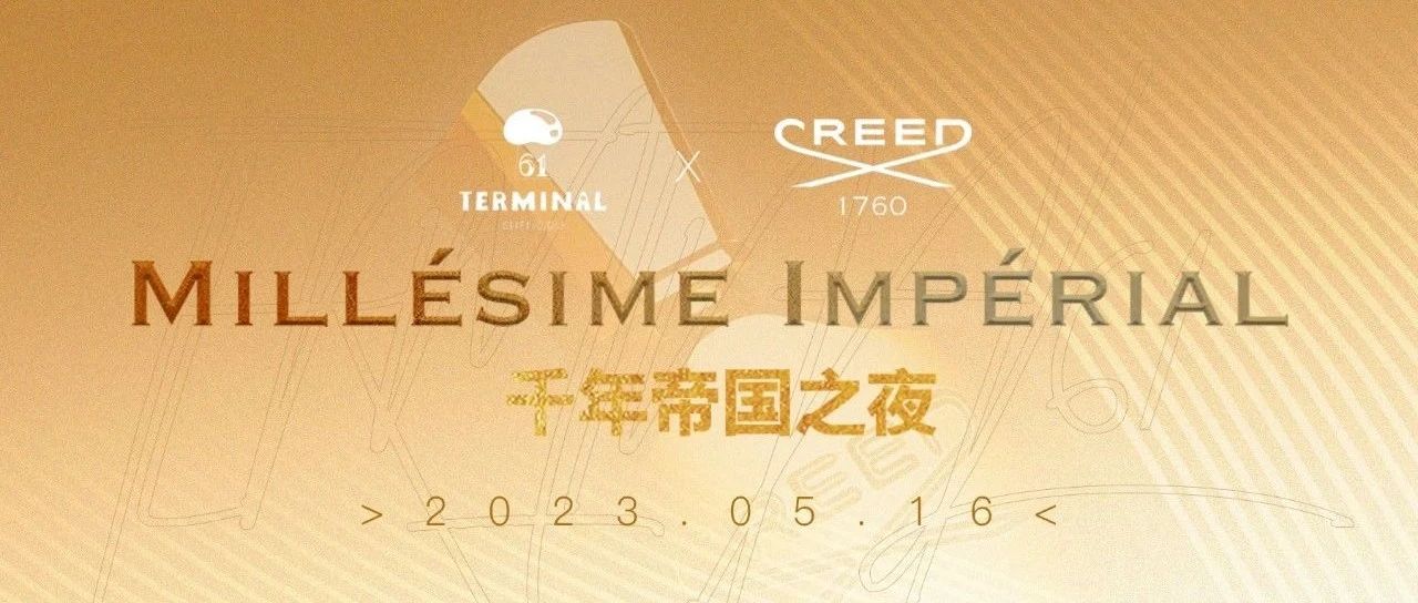 CREED×TERMINAL61｜千年帝国之夜