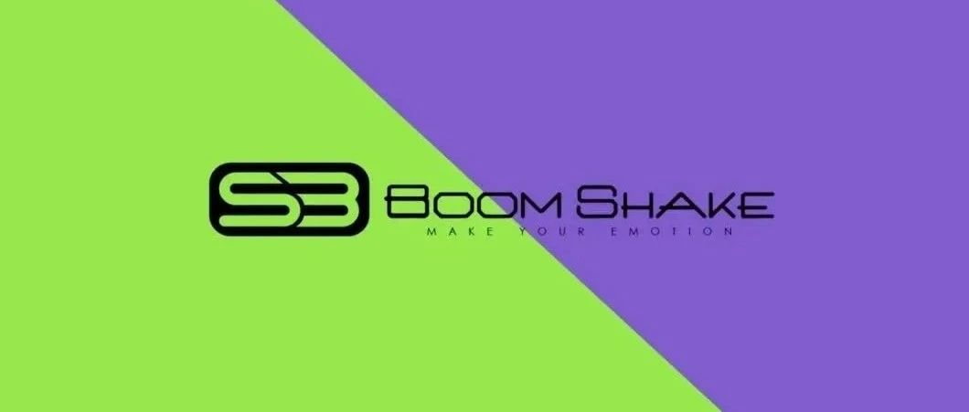 BOOMSHAKE哈尔滨-即刻上线