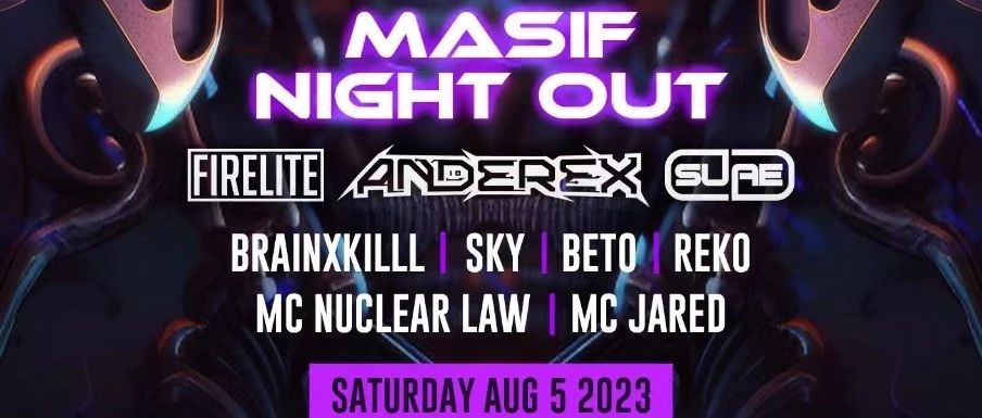 官宣 | MASIF NIGHT OUT，南北半球两家执着Hard的夜店