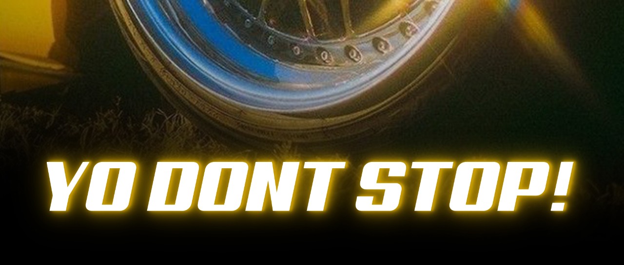 TONIGHT ▲ YO DONT STOP