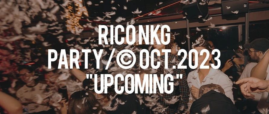 10/13 - 10.31 RICO NKG 十月活动预告