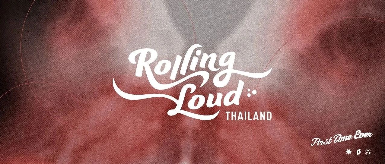 ROLLING LOUD THAILAND 全阵容公布