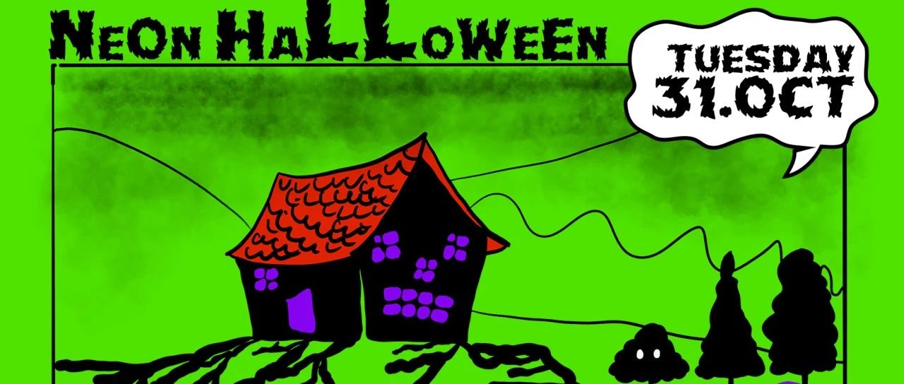 10.31.周二｜Neon Halloween