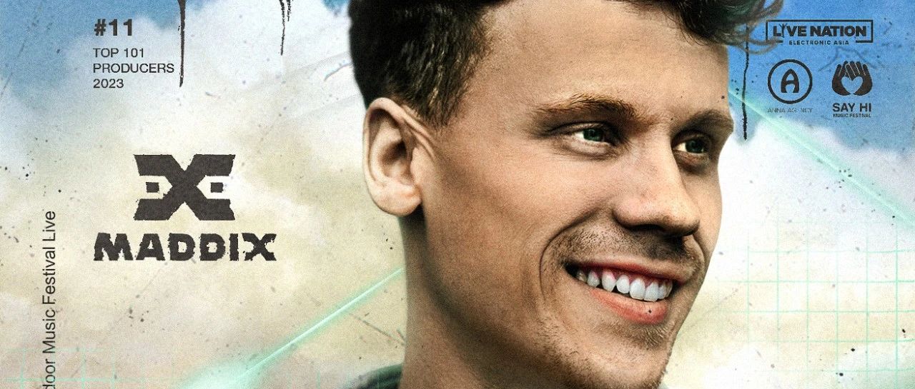 Supermiami Xi'an｜11/03Hardwell御用热单制造机MADDIX跨越8K公里的神级现场为SAY HI加码！