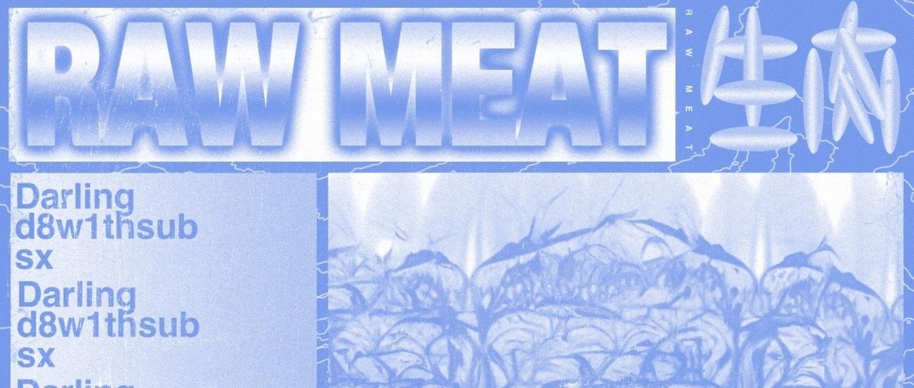 周四11月30日 - 生肉 Raw Meat @ Dada Beijing