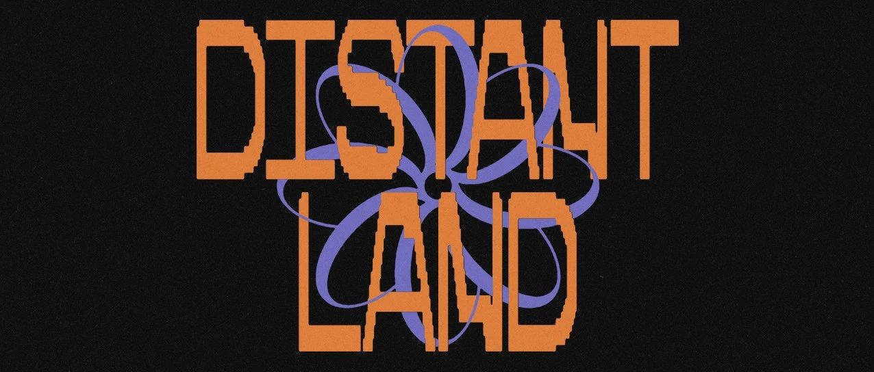 12.15 周五 • Distant Land 赤地莽原