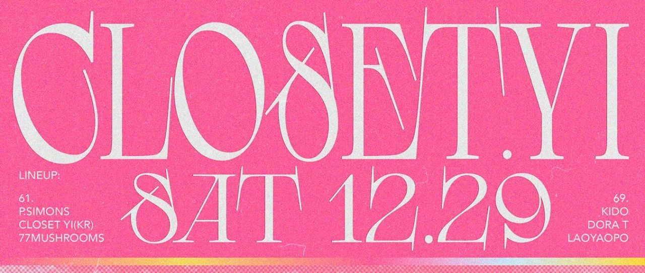 12.29.周五｜Closet Yi “首尔地下场景中的新星”