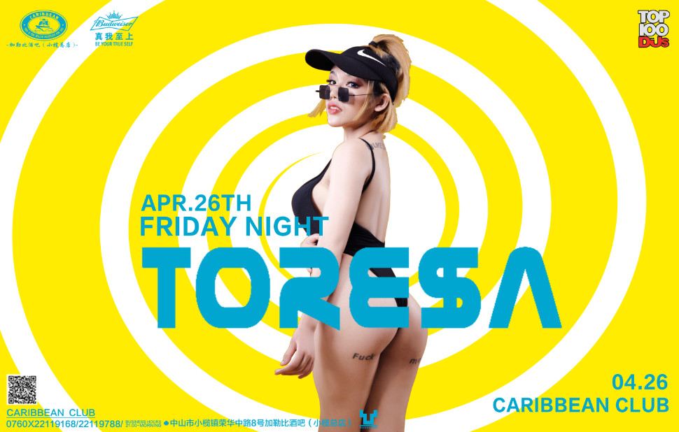 CARIBBEAN | 04.26百威电音盛宴与性感女DJ-Toresa 燥翻加勒比！