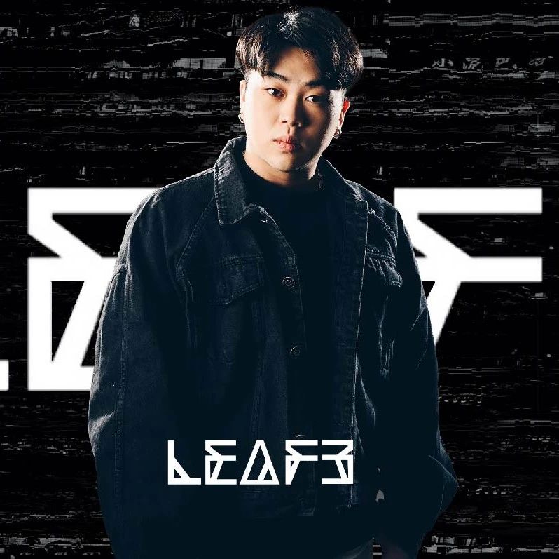 DJ Leafe | 用音乐带你逃离现实