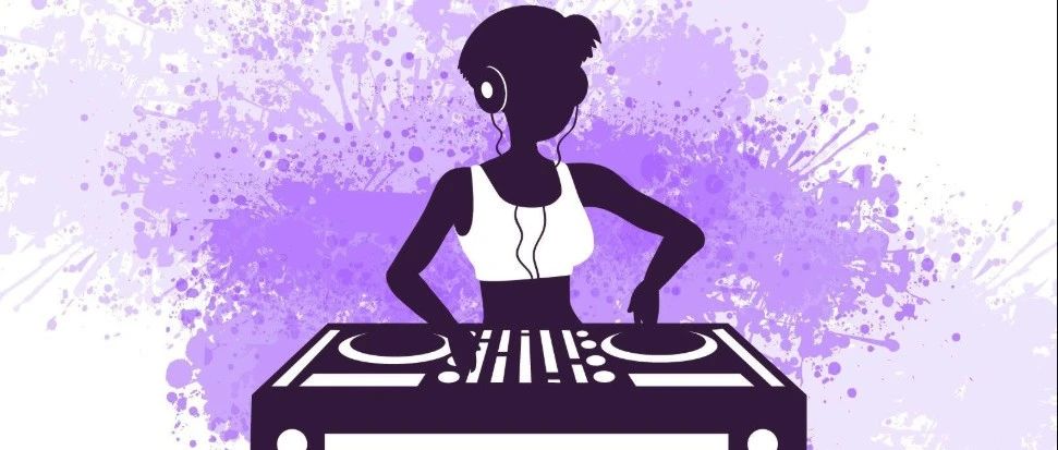 女神节盘点 | 那些重新定义酷的女DJ