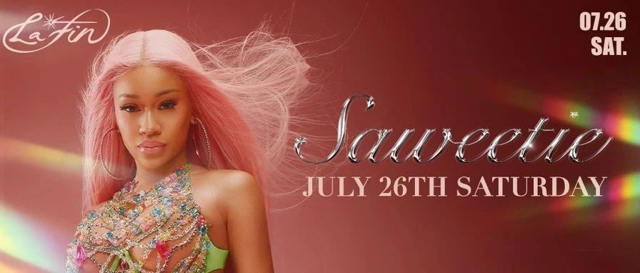 SAWEETIE@LaFin，7.26和甜辣冰美人做Best Friend