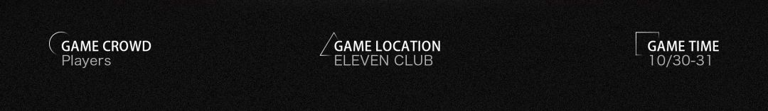 10.30-31 | 没有人将逃过这场游戏-沈阳E11酒吧/ELEVEN CLUB