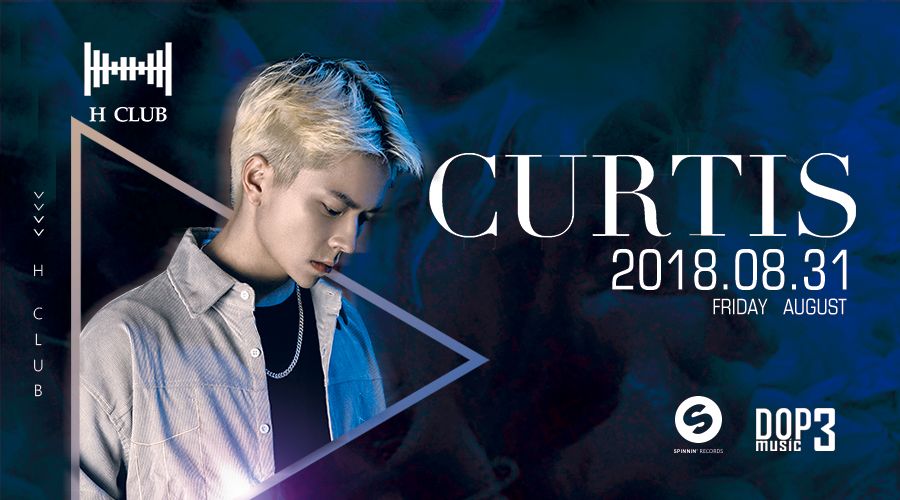 Curtis 冷炫忱 | 明明可以靠颜值进军娱乐圈，却偏要靠才华在电音圈杀出一条血路-东莞H酒吧/H club
