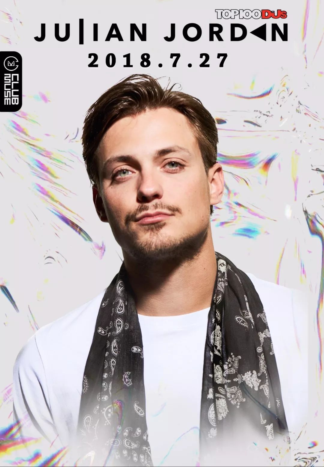 07/27#荷兰双子星之一TOP100DJ@Julian Jordan抵达CLUB MUSE光谷店-武汉苏格缪斯酒吧/MUSE CLUB 光谷店