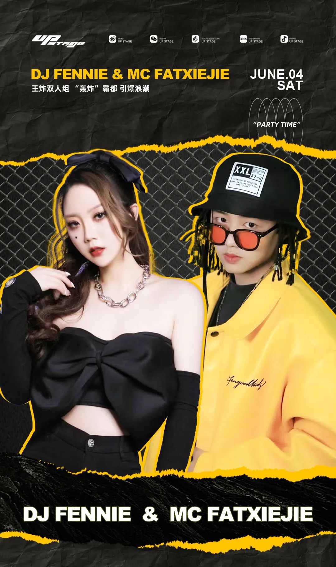 【王炸双人组】6.4 DJ-FENNIE & MC-FATXIEJIE “轰炸”霸都 引爆浪潮-合肥UP STAGE酒吧/UP STAGE  CLUB