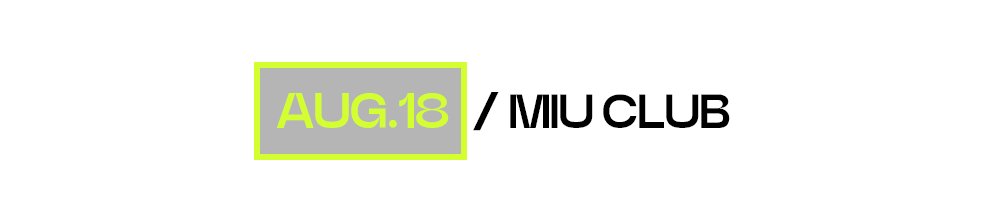 8月18日#南征北战｜听，我们的青春在他的歌里！-南通MIU酒吧/MIU CLUB