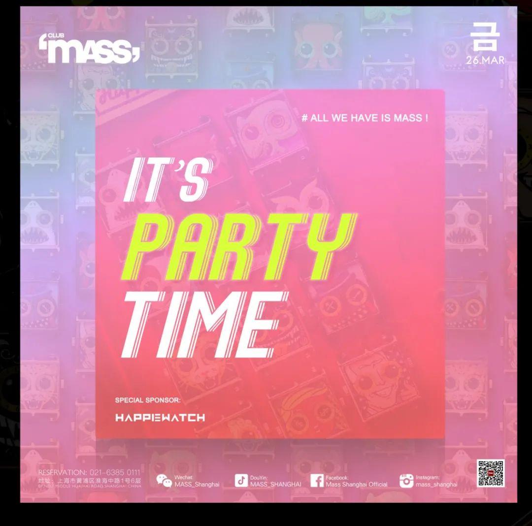 M.O.A-WHO`S THERE?MASS x HappieWatch-上海MASS酒吧/MASS CLUB